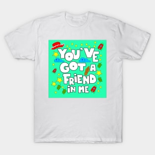 Got a friend with toys and fun graphic tees ecopop in green T-Shirt